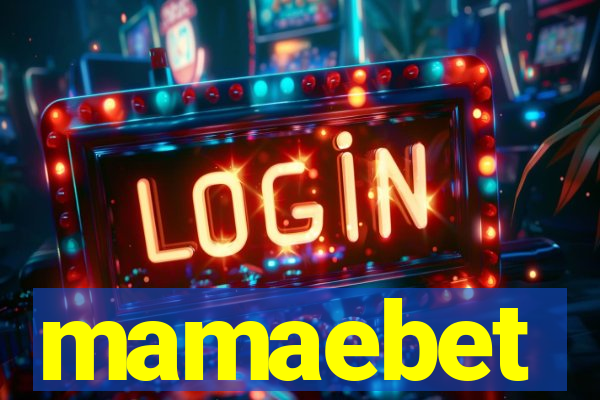 mamaebet