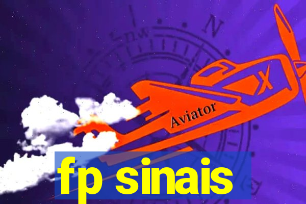 fp sinais