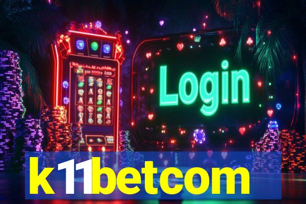 k11betcom