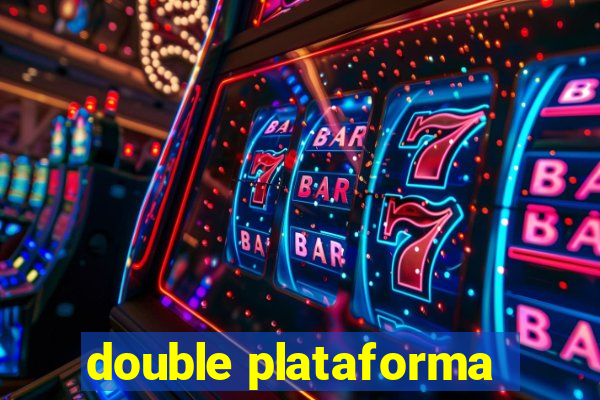 double plataforma