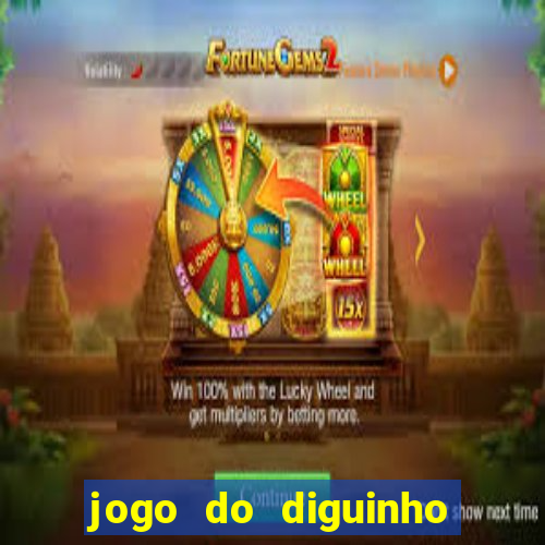 jogo do diguinho para ganhar dinheiro