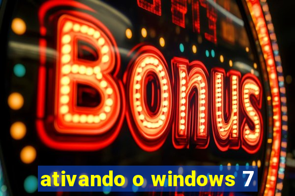 ativando o windows 7