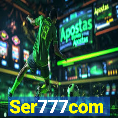 Ser777com