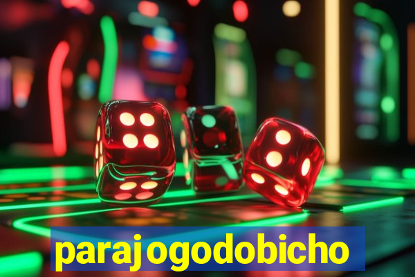 parajogodobicho