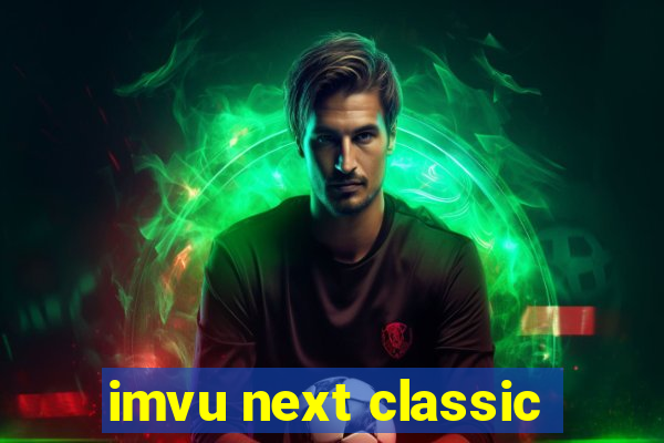 imvu next classic