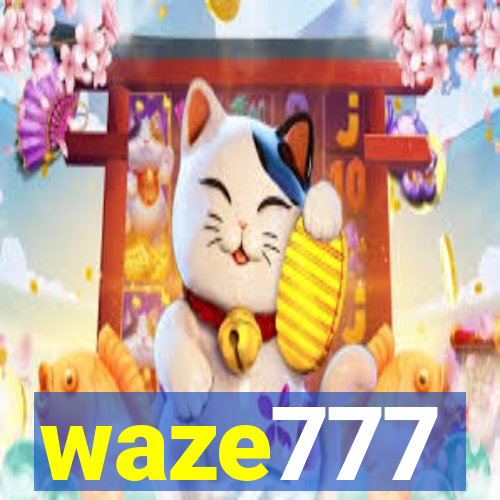 waze777