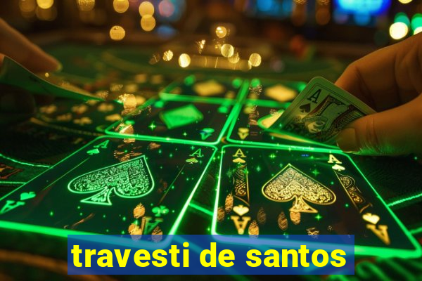 travesti de santos