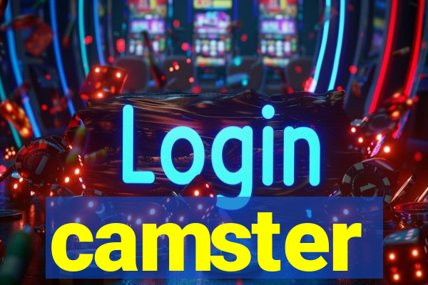 camster
