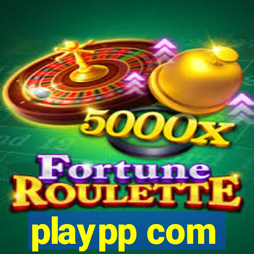 playpp com