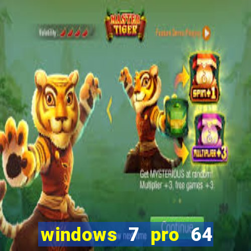 windows 7 pro 64 bits iso download