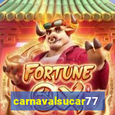 carnavalsucar777
