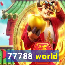 77788 world