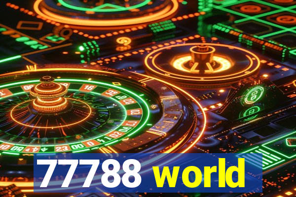 77788 world