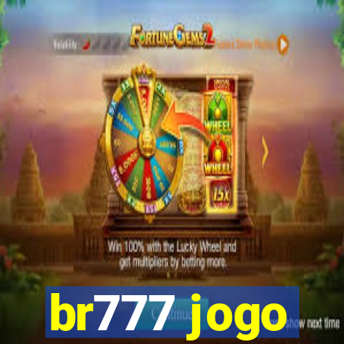 br777 jogo