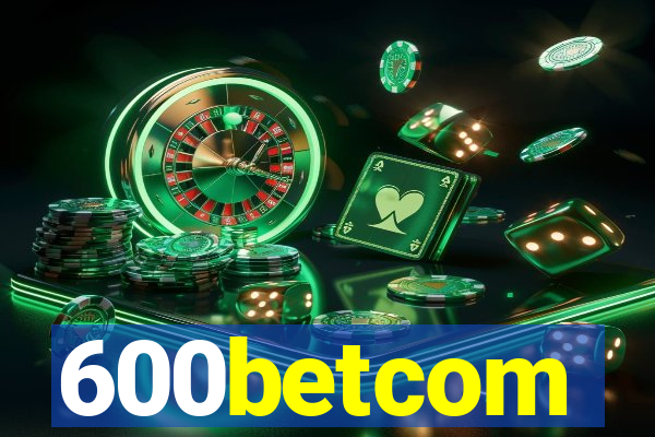 600betcom