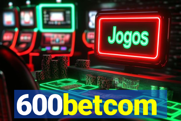 600betcom
