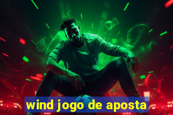 wind jogo de aposta