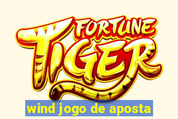 wind jogo de aposta