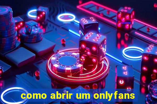 como abrir um onlyfans