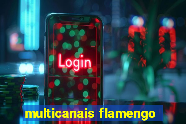 multicanais flamengo
