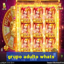 grupo adulto whats