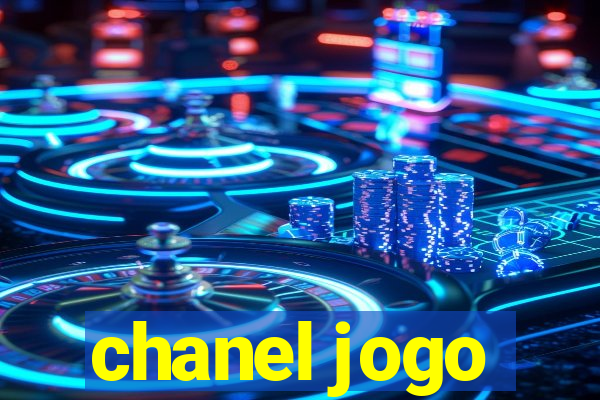 chanel jogo