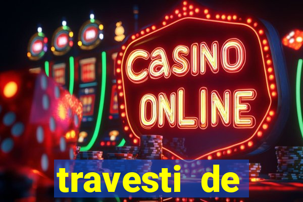 travesti de programa em salvador