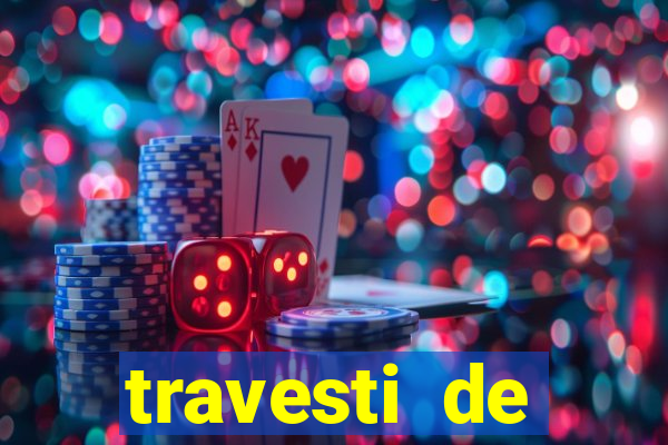 travesti de programa em salvador