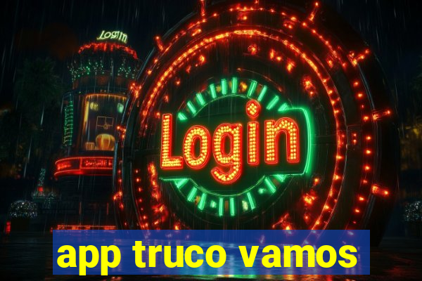 app truco vamos