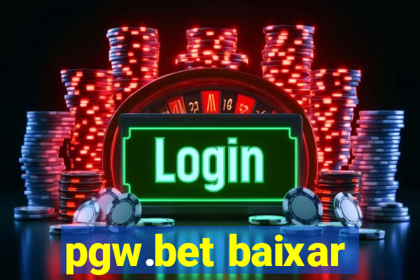 pgw.bet baixar