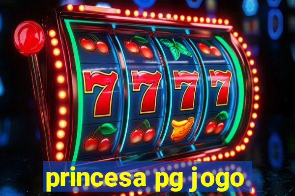 princesa pg jogo