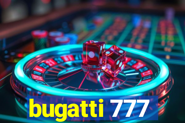 bugatti 777