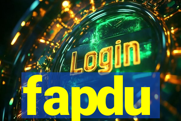 fapdu