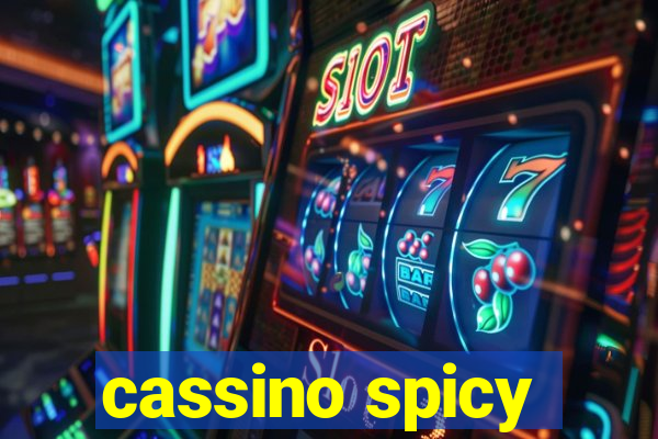 cassino spicy