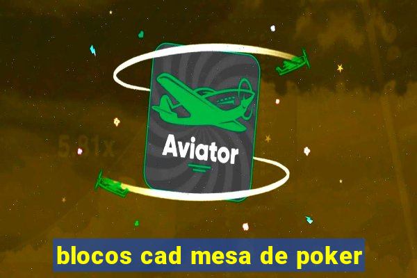 blocos cad mesa de poker