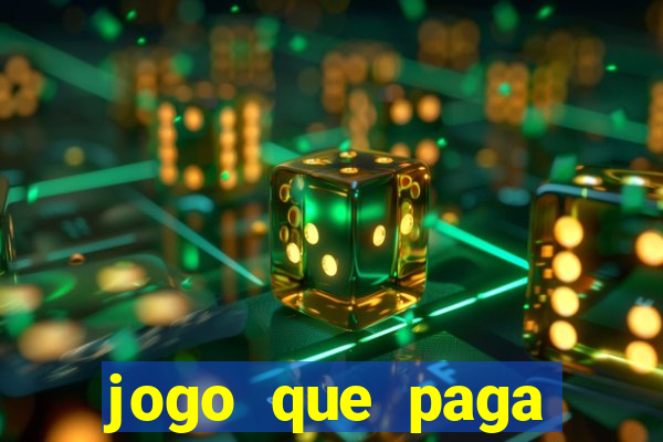 jogo que paga dinheiro de verdade sem precisar depositar