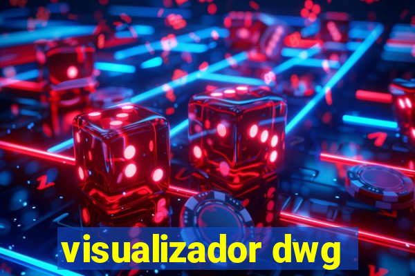 visualizador dwg