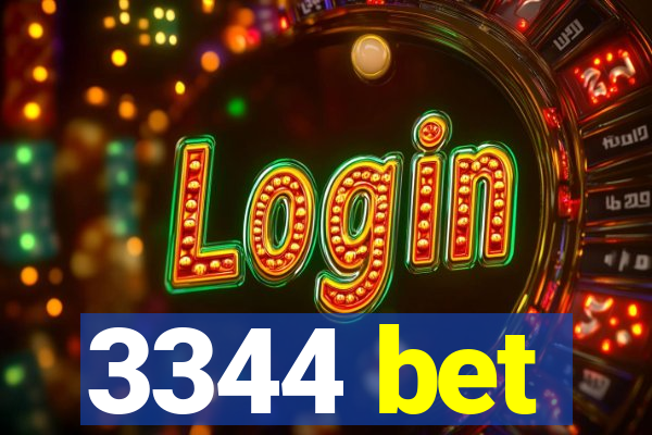3344 bet