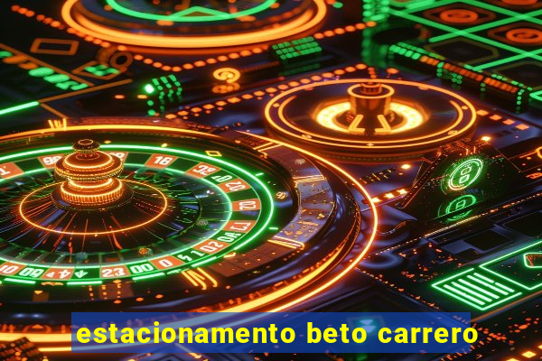 estacionamento beto carrero