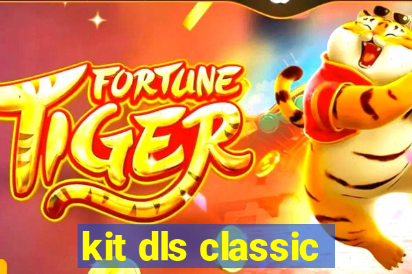 kit dls classic