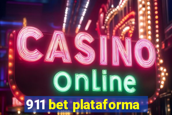 911 bet plataforma