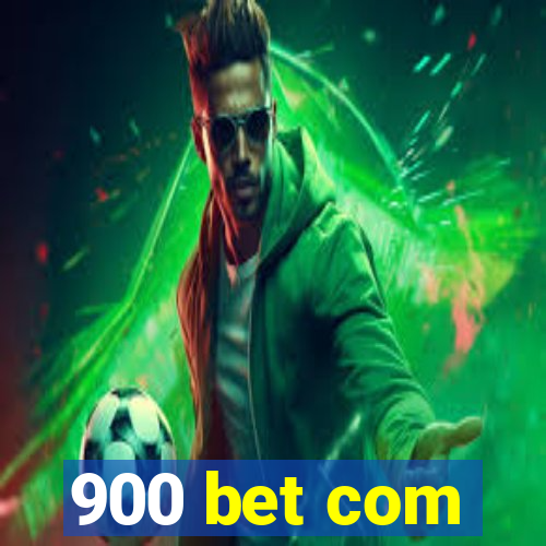 900 bet com