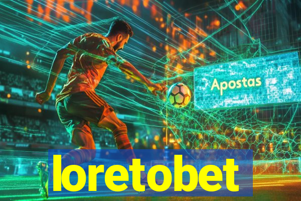 loretobet