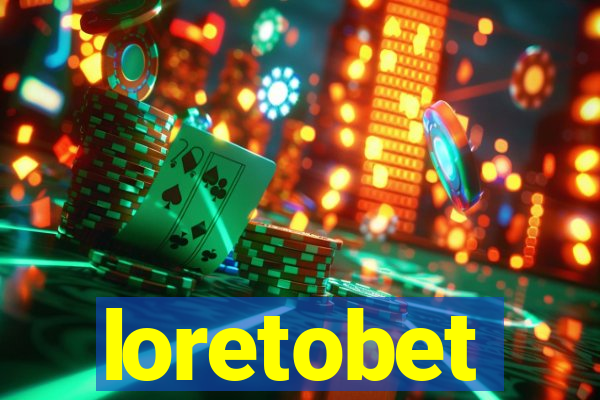 loretobet