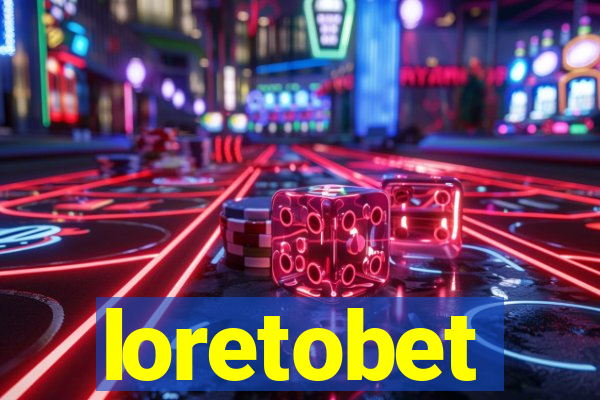 loretobet