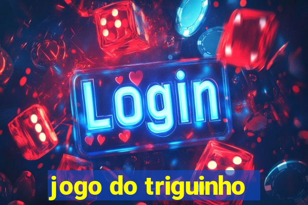jogo do triguinho