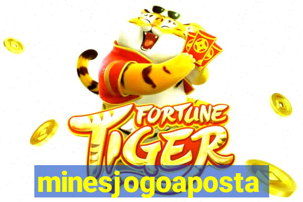 minesjogoaposta