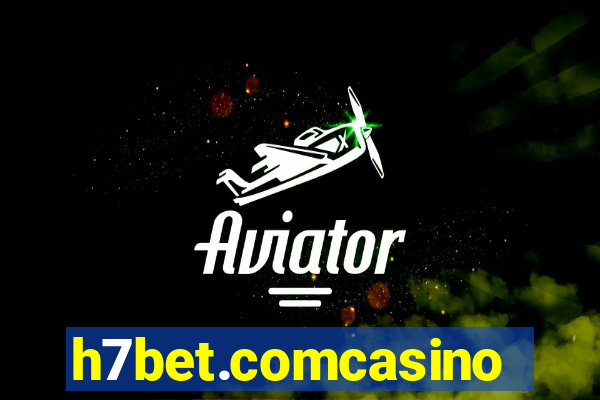 h7bet.comcasino