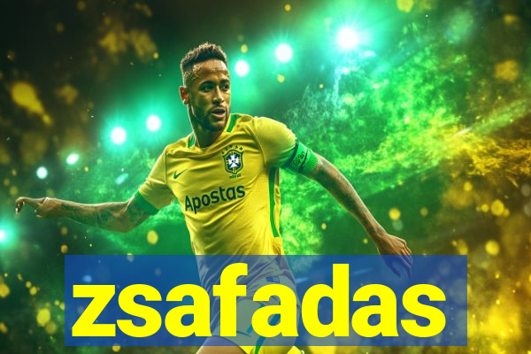 zsafadas