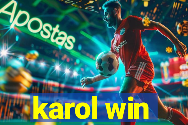 karol win